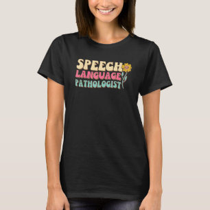 Speech Language Pathologist Slp Speech Therapy Pat T-Shirt