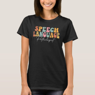 Speech Language Pathologist SLP Speech Therapy Ret T-Shirt