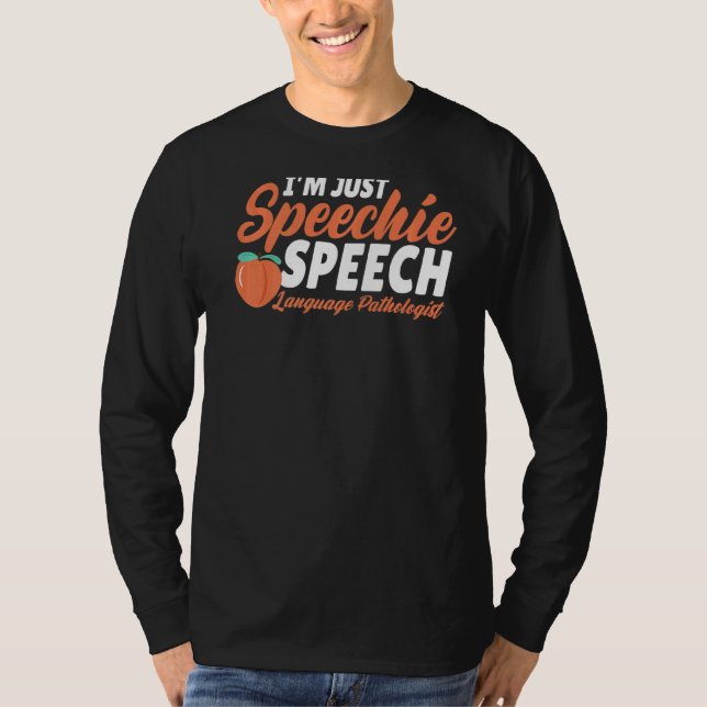 Speech Language Pathologist  Speech Therapy I Love T-Shirt (Front)