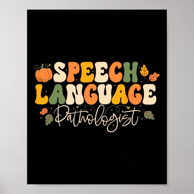 Speech Language Pathologist Speech Therapy Thanksg Poster (Front)