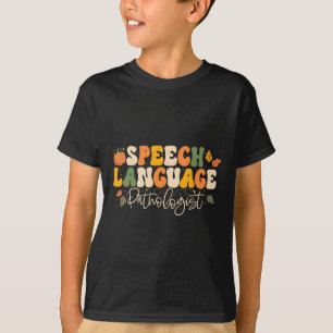 Speech Language Pathologist Speech Therapy Thanksg T-Shirt