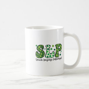 Speech Language Pathologist St Patricks Day Speech Coffee Mug