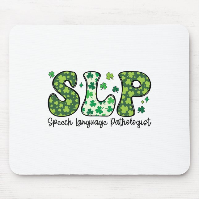 Speech Language Pathologist St Patricks Day Speech Mouse Mat (Front)