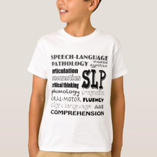 Speech Language Pathologist T-Shirt
