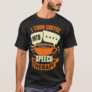 Speech Language Pathologist Therapist SLP Gift T-Shirt