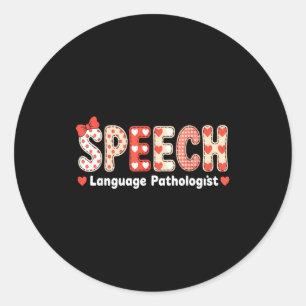Speech Language Pathologist Valentines Day Slp The Classic Round Sticker