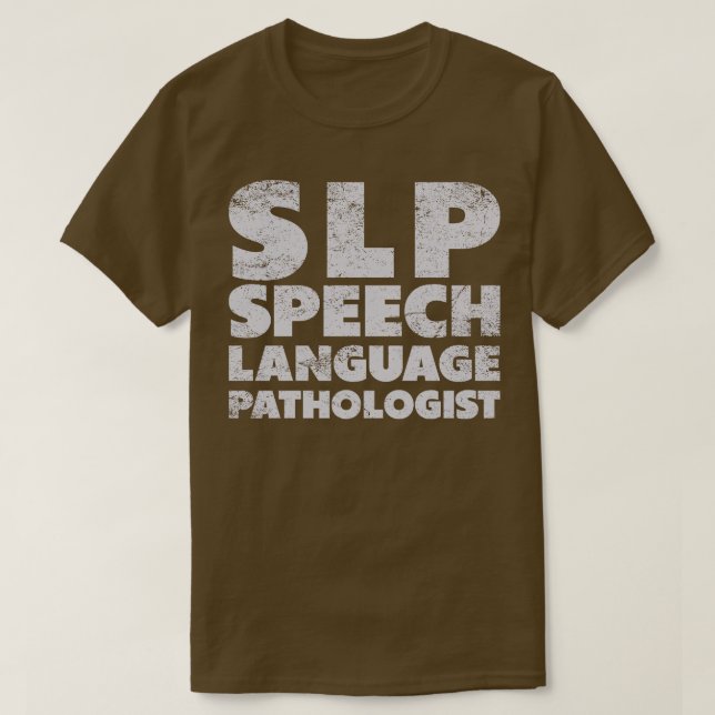 Speech Language Pathologist Vintage White Text T-Shirt (Design Front)