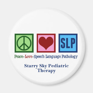 Speech Language Pathology Custom Peace Love SLP Magnet