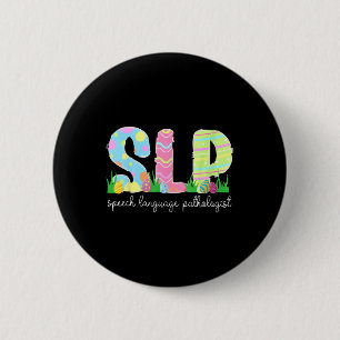 Speech Language Pathology Slp Easter Speech Therap 6 Cm Round Badge