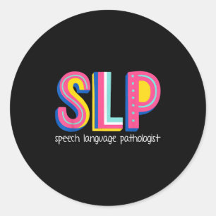 Speech Language Therapist Pathologist Pathology Th Classic Round Sticker