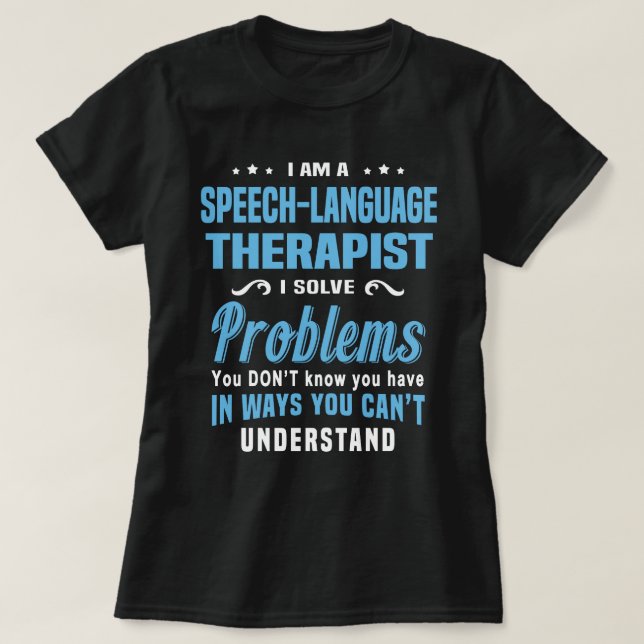 Speech-Language Therapist T-Shirt (Design Front)