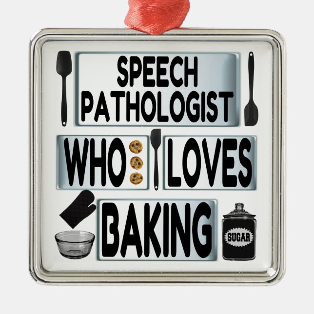 Speech Pathologist Loves Baking Metal Tree Decoration (Front)