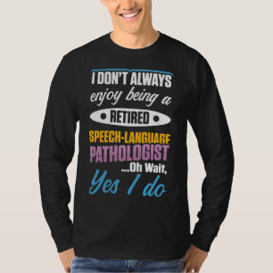Speech Pathology Therapy Retired Autism Awareness T-Shirt