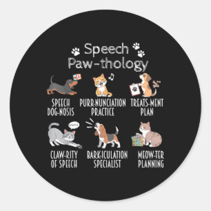 Speech Paw-thology Funny Cats Puns Speech Language Classic Round Sticker