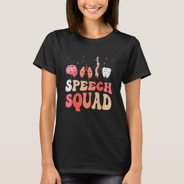 Speech Squad Healthcare Speech Therapy Speech Path T-Shirt (Front)