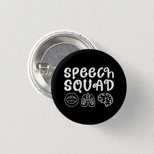 Speech Squad SLP Speech Language Pathologist Funny 3 Cm Round Badge (Front & Back)