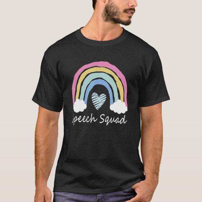 Speech Squad Speech Language Pathologist Rainbow S T-Shirt (Front)