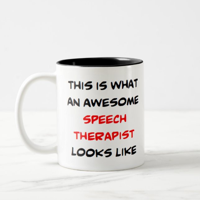 speech therapist, awesome Two-Tone coffee mug (Left)