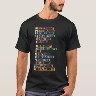 Speech Therapist Language Pathologist SLP Therapy T-Shirt