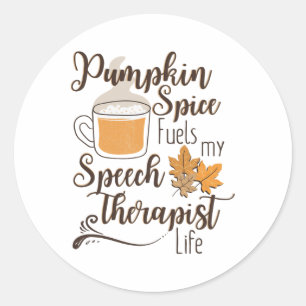 Speech Therapist Pumpkin Spice Latte Slp Fall Ther Classic Round Sticker