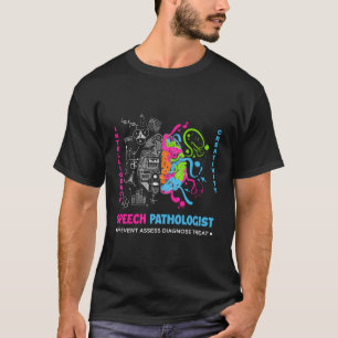 Speech Therapist Speech Language Pathologist Slp T-Shirt