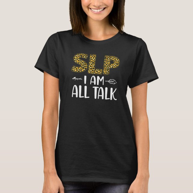 Speech Therapist Therapy Assistant SLP Leopard Che T-Shirt (Front)