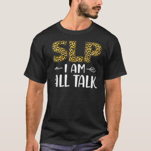Speech Therapist Therapy Assistant SLP Leopard Che T-Shirt