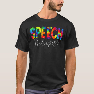 Speech Therapist Tie Dye Back To School Appreciati T-Shirt