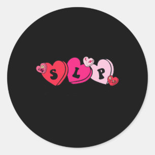 Speech Therapist Valentine's Day Classic Round Sticker