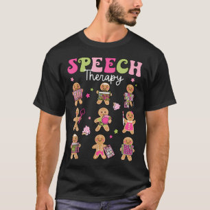 Speech Therapy Christmas Slp Therapy Cookies Ginge T-Shirt