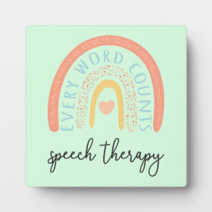 Speech Therapy II - Every Word Counts Plaque