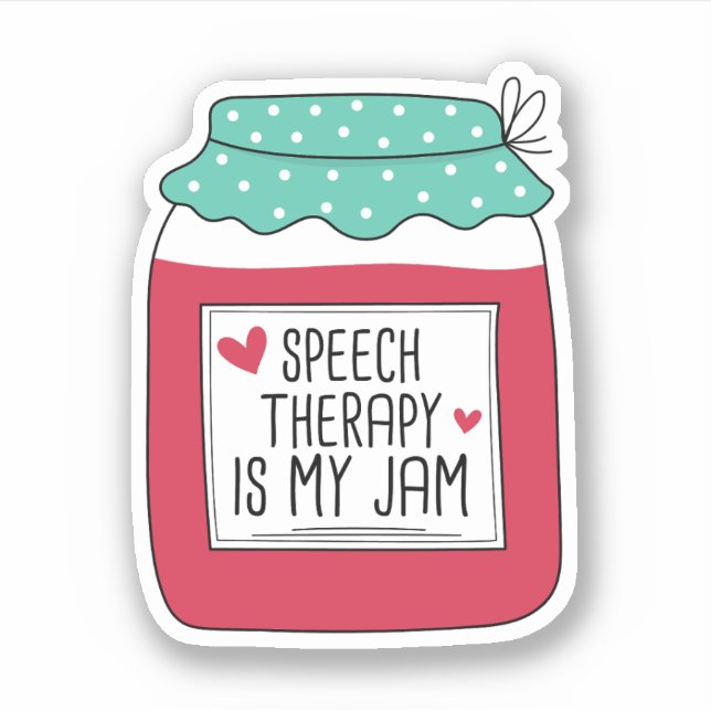 Speech Therapy Is My Jam (Front)