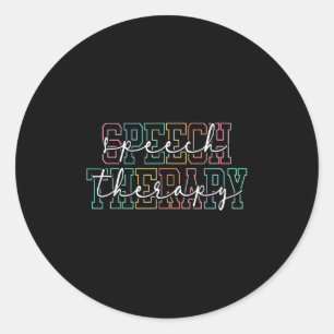 Speech Therapy Language Pathologist Therapist Slp  Classic Round Sticker