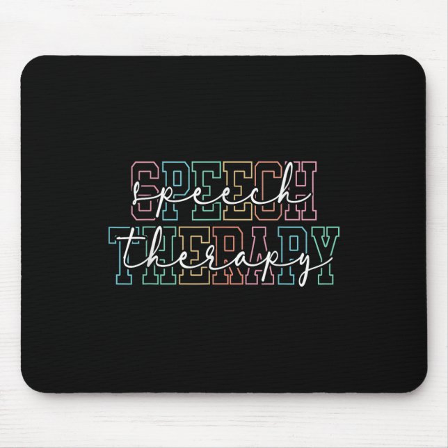 Speech Therapy Language Pathologist Therapist Slp  Mouse Mat (Front)