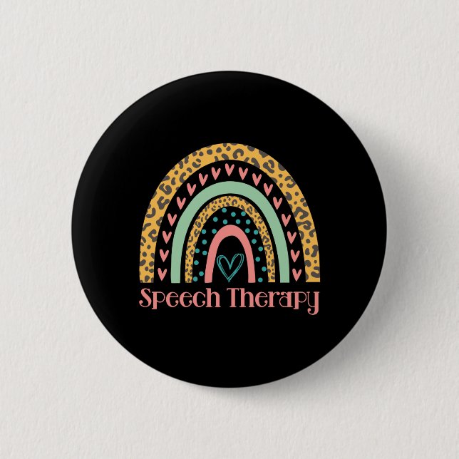 Speech Therapy Rainbow Speech Language Pathologist 6 Cm Round Badge (Front)