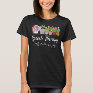 Speech Therapy SLP Speech Language Pathology Cute T-Shirt