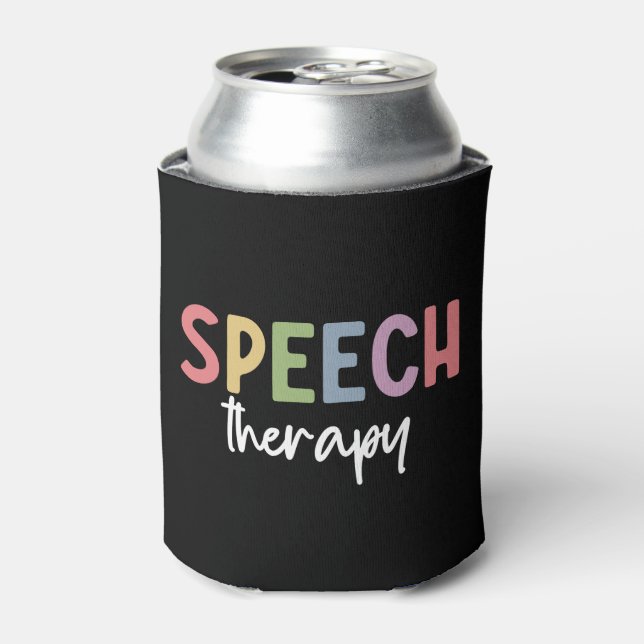 Speech Therapy SLP Speech Pathologist Gifts Can Cooler (Can Front)