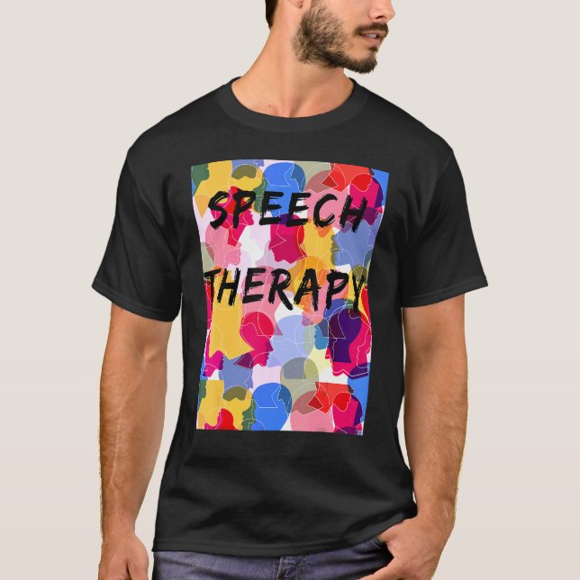 Speech Therapy Speech Language Pathologist Outfit T-Shirt (Front)
