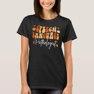 Speech Therapy Speech Language Pathologist Retro F T-Shirt