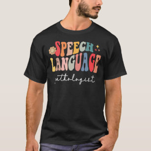 Speech Therapy Speech Language Pathologist Therapi T-Shirt