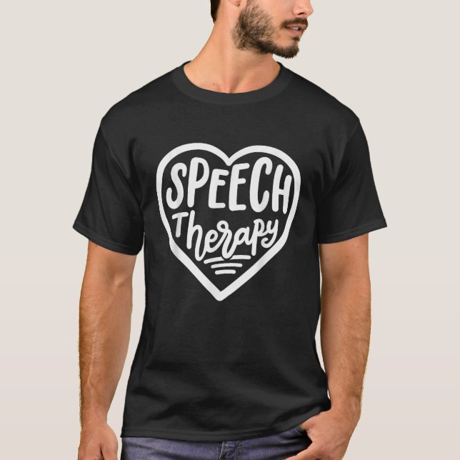 Speech Therapy Therapist Speech Language Pathologi T-Shirt (Front)