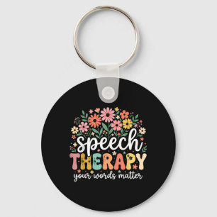Speech Therapy Words Language Pathologist Floral Key Ring