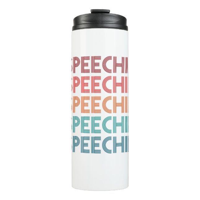 Speechie Retro Speech Pathology Pathologist SLP Thermal Tumbler (Front)