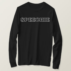 SPEECHIE Shirt, Speech Language Pathologist Gift, T-Shirt