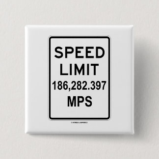 Speed Limit 186,282.397 MPS (Speed Of Light) 15 Cm Square Badge