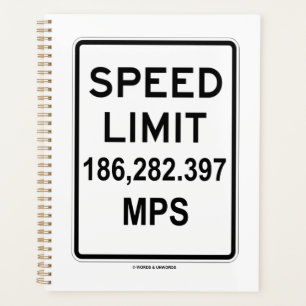 Speed Limit 186,282.397 MPS (Speed Of Light) Planner