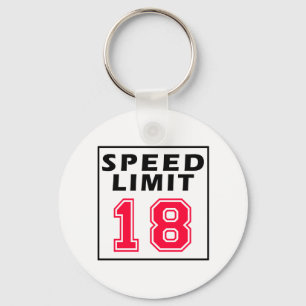 Speed limit 18 birthday designs key ring