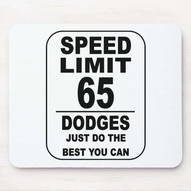 SPEED LIMIT DODGES MOUSE MAT (Front)