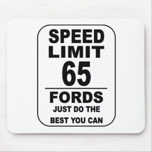 SPEED LIMIT FORDS MOUSE MAT