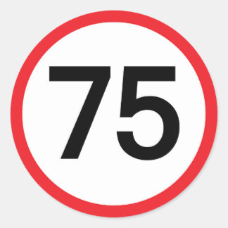 speed limit seventy-five classic round sticker